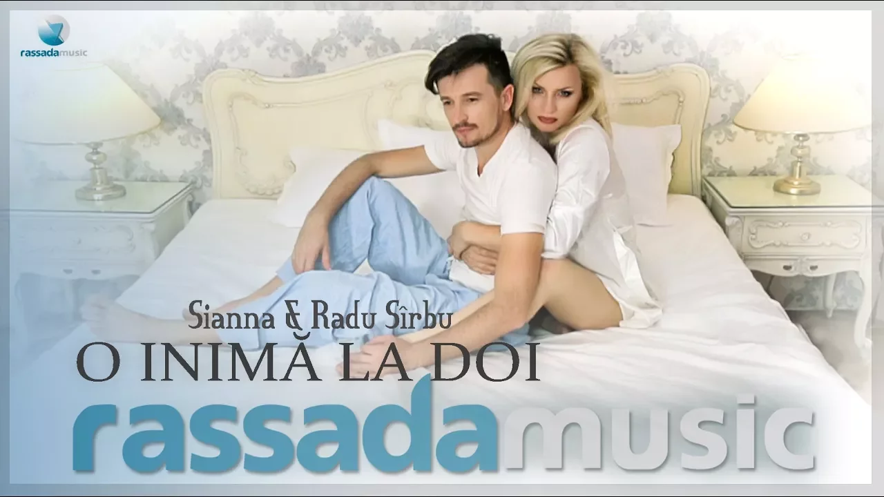 Sianna si Radu Sarbu - O Inima La Doi (Original Radio Edit)