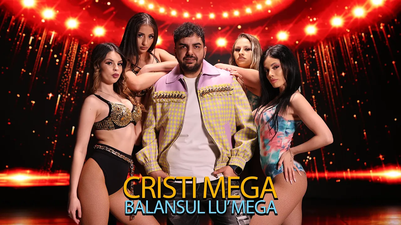 Cristi Mega - Balansul Lu' Mega 2024 (Video Original)