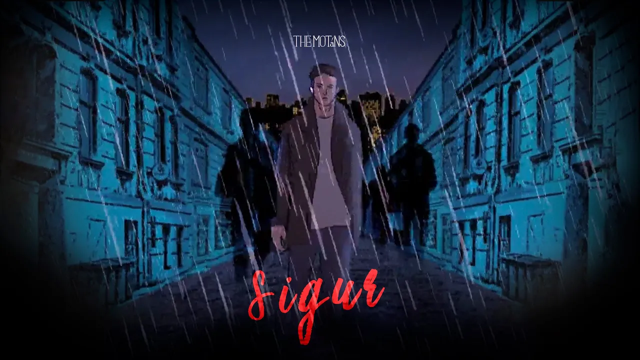 The Motans - Sigur (Original Radio Edit)