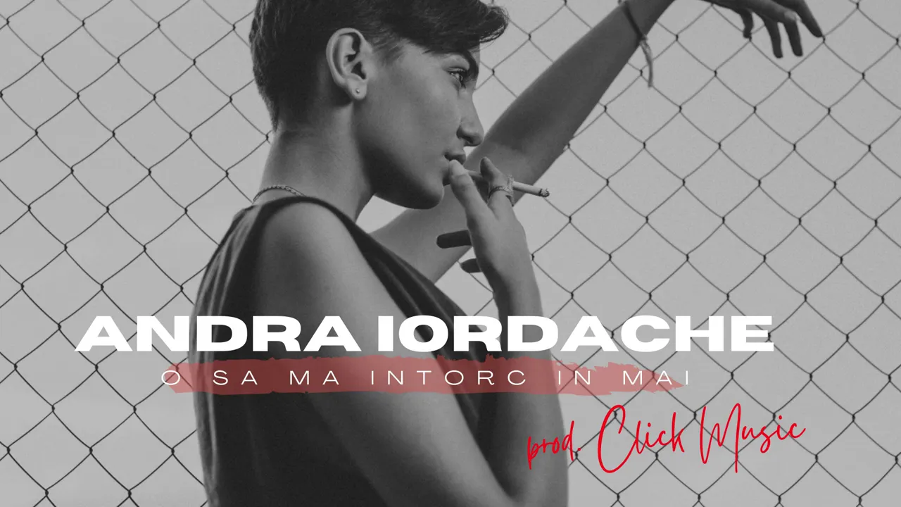 Andra Iordache - O sa ma intorc in mai (Original Radio Edit)