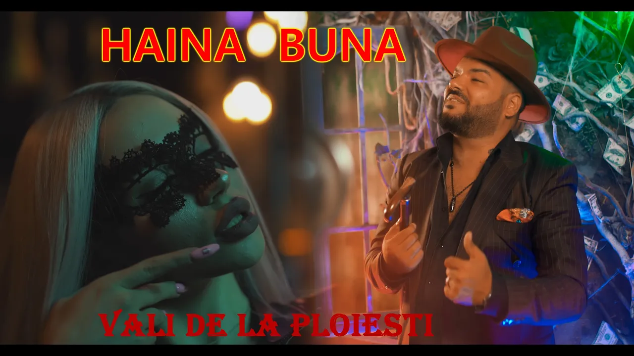 VALI DE LA PLOIESTI - HAINA BUNA (Originala 2022)