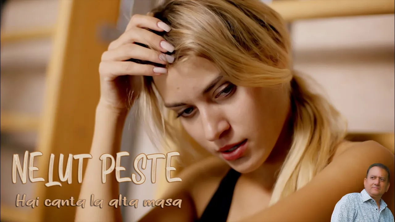 Nelut Peste - Hai canta la alta masa (Originala 2022)