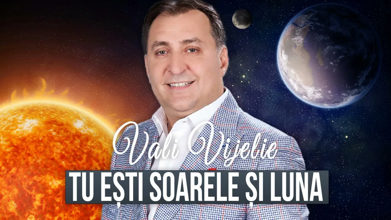 Vali Vijelie - Tu esti soarele si luna 2024