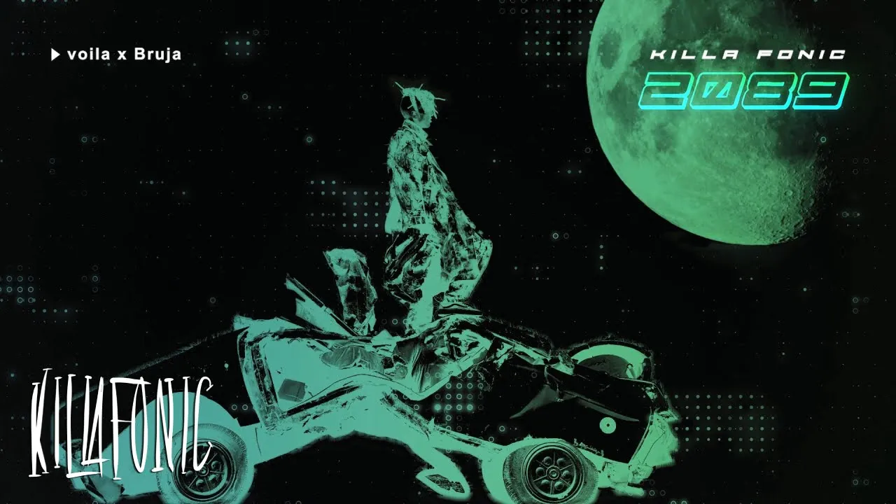 KILLA FONIC x BRUJA - Voila (Original Radio Edit)