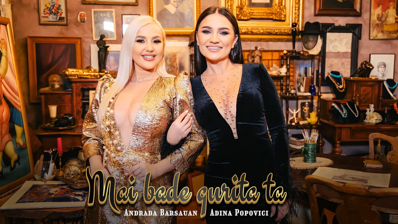 Andrada Barsauan si Adina Popovici - Mai bade gurita ta