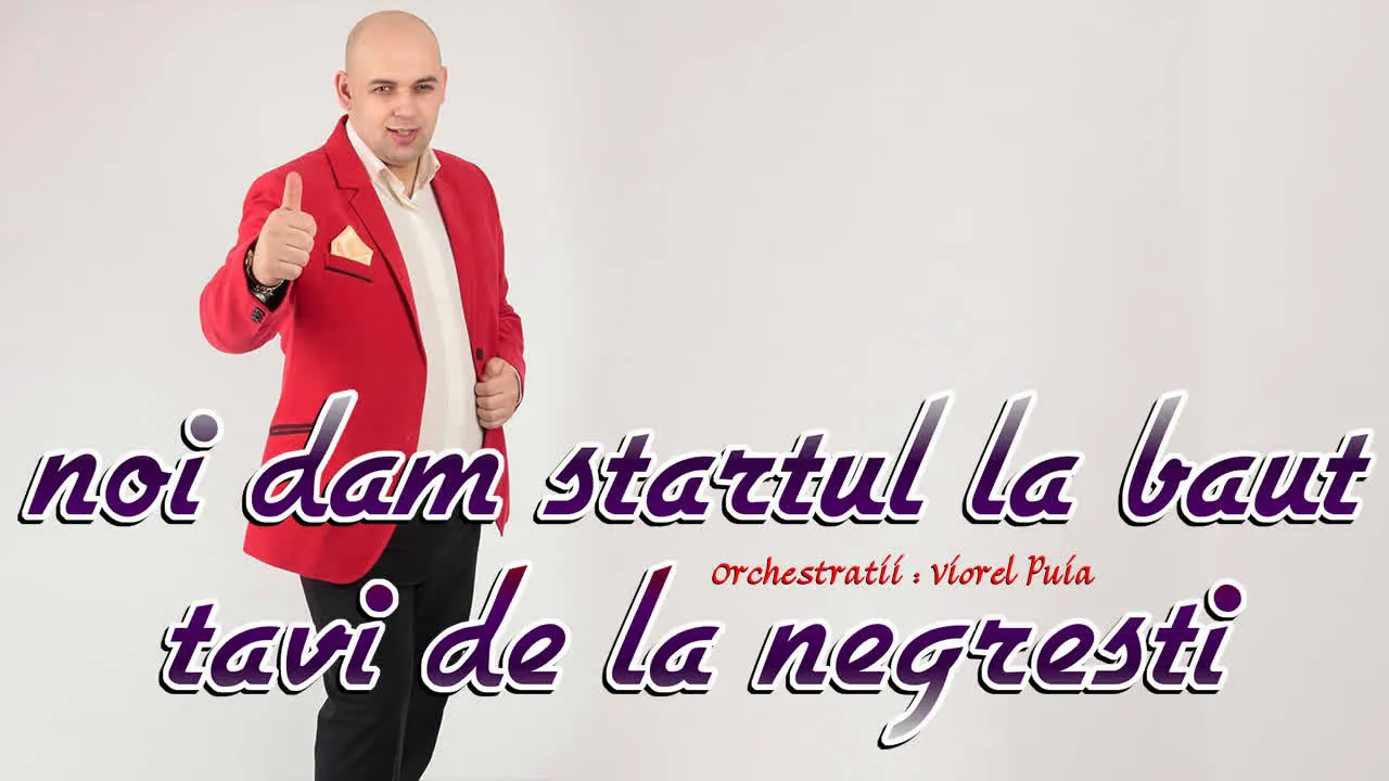 TAVI DE LA NEGRESTI - Noi dam startul la baut 2021