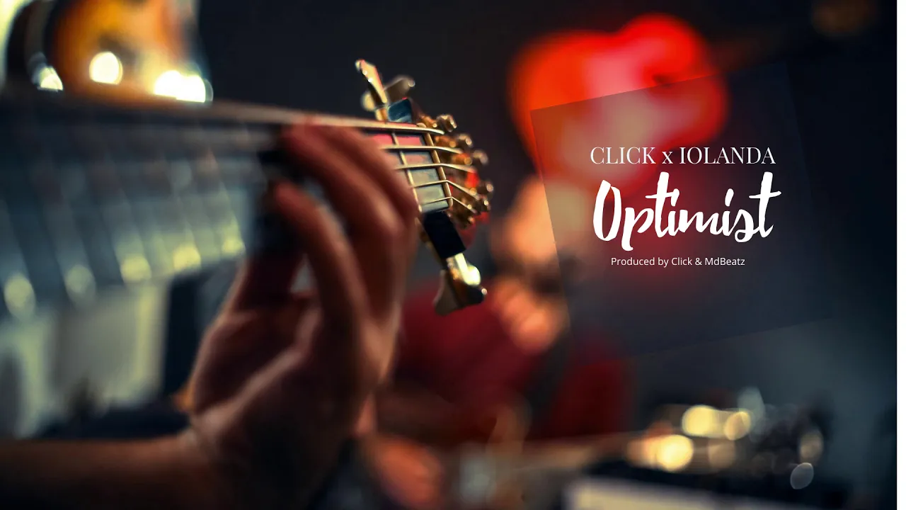 Click x Iolanda - Optimist (Original Radio Edit)