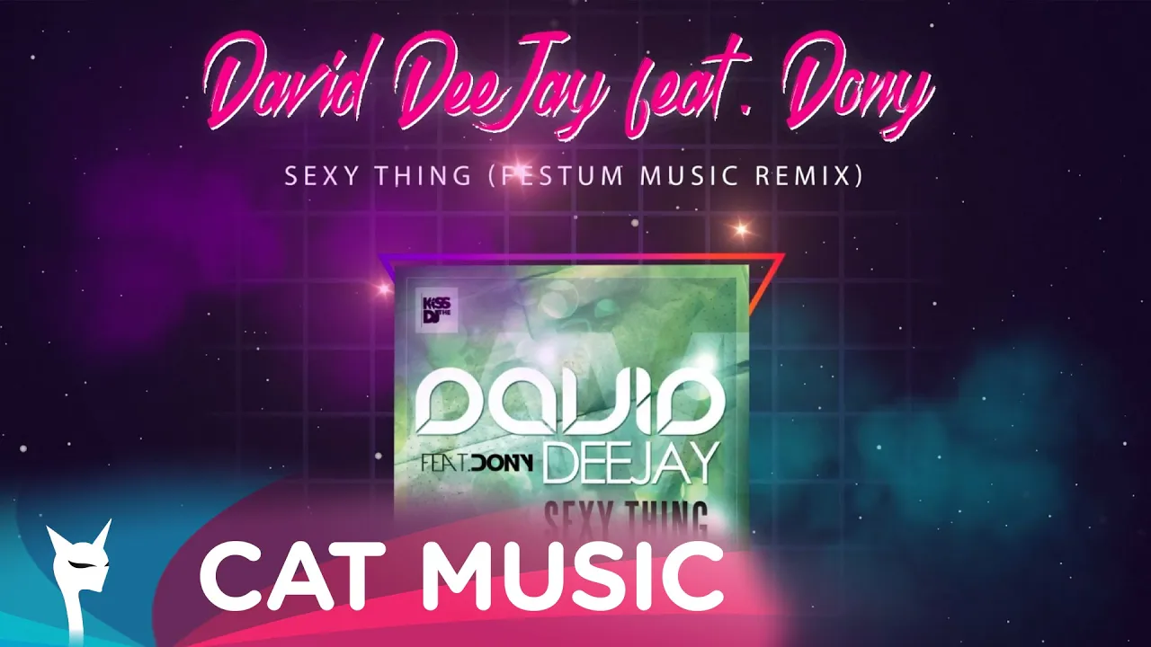 David Deejay feat. Dony - Sexy Thing (Festum Music Remix)