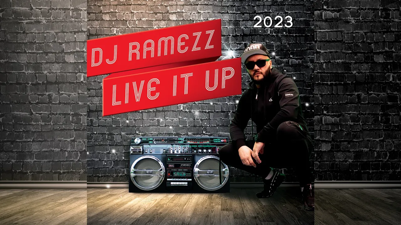 Dj Ramezz - Live It Up 2023