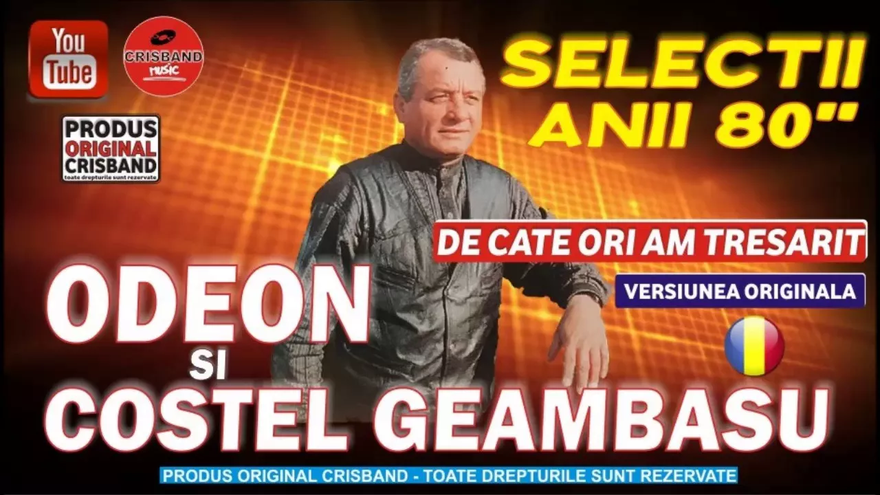 COSTEL GEAMBASU SI ODEON - DE CATE ORI AM TRESARIT (COLECTIA ANILOR 80)
