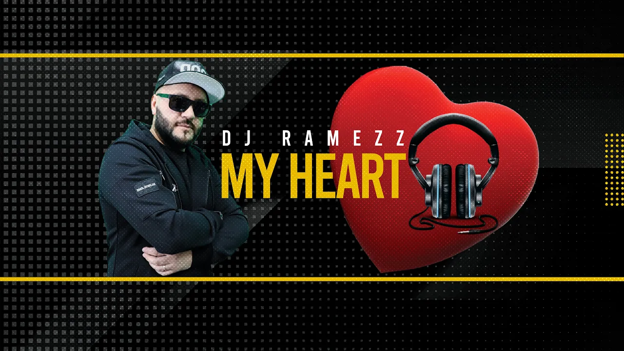 Dj Ramezz - My Heart 2023