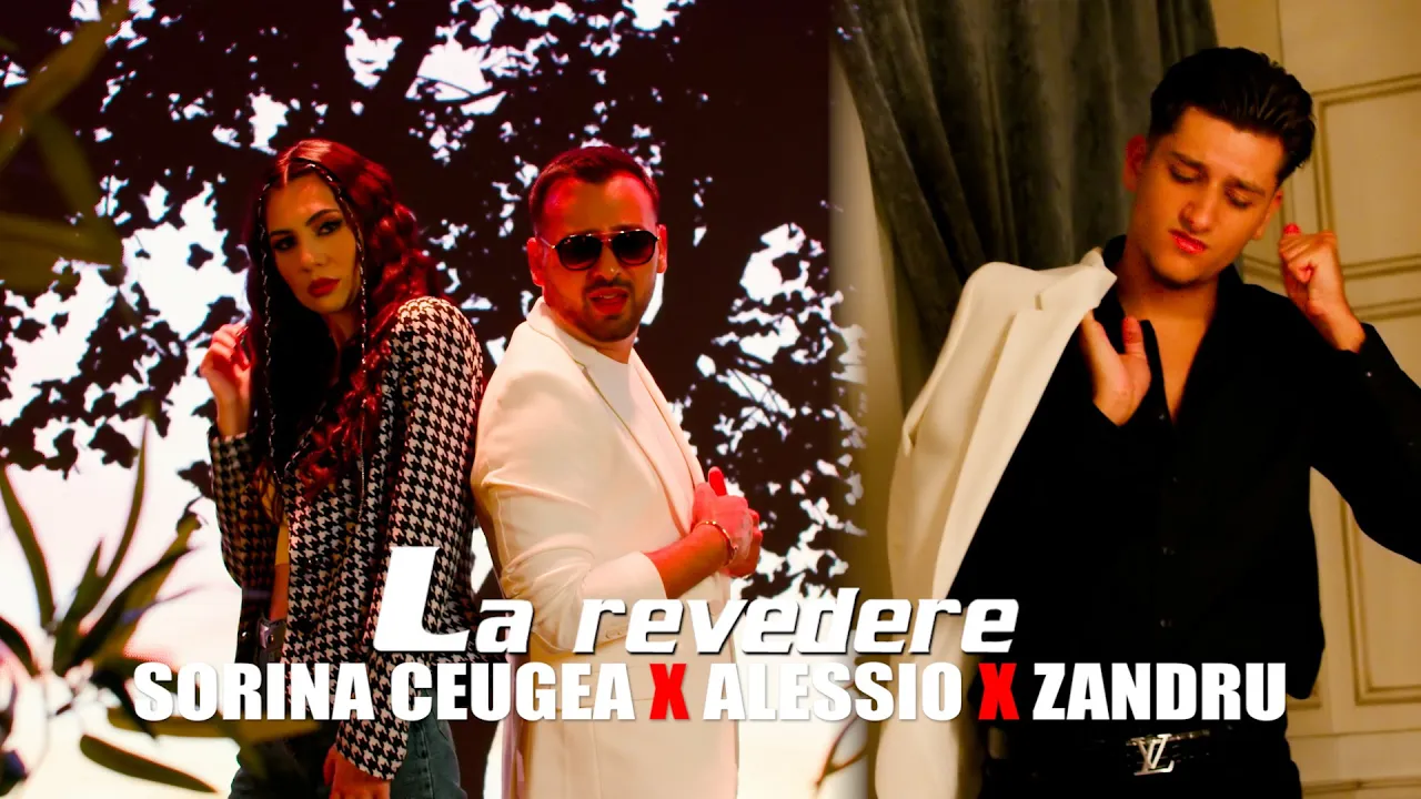 Sorina Ceugea x Alessio x Zandru - La revedere 2024