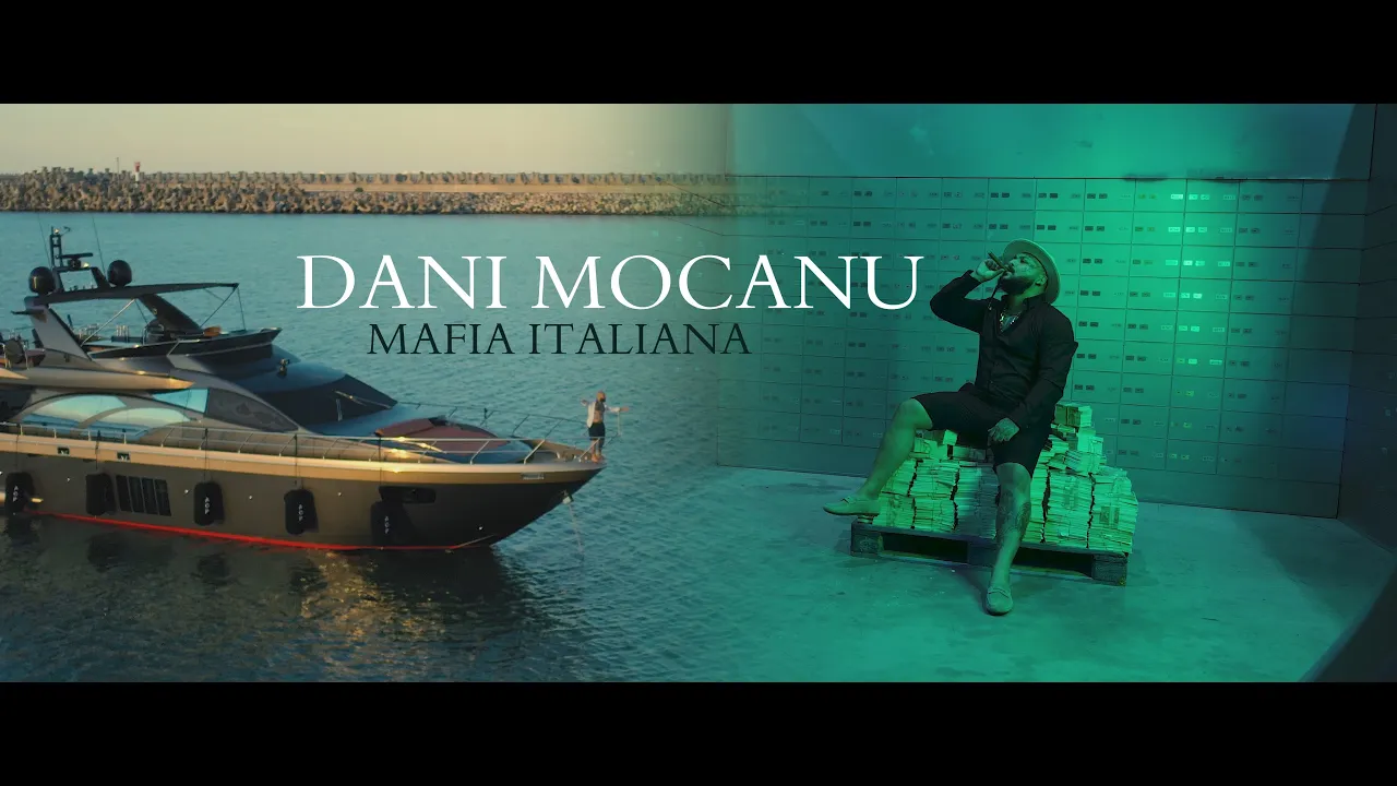 Dani Mocanu - Mafia Italiana (Originala 2022)