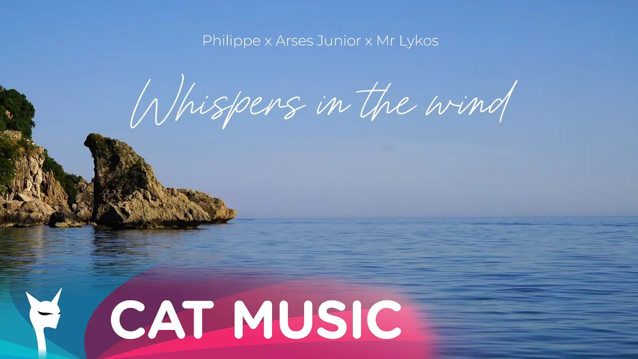 Philippe x Arses Junior x Mr. Lykos - Whispers In The Wind
