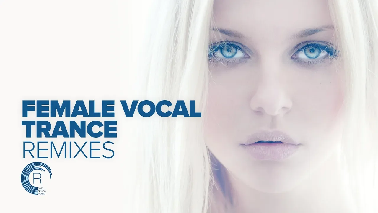 FEMALE VOCAL TRANCE REMIXES (FULL ALBUM)