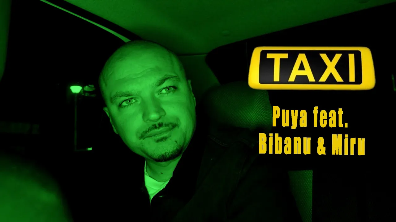 Puya feat. Bibanu & Miru - Taxi (Original Radio Edit)