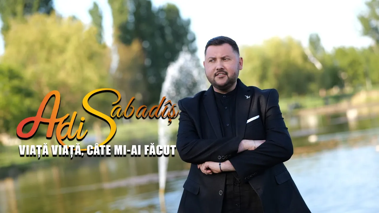 Adi Sabadis - Viata, viata cate mi-ai facut