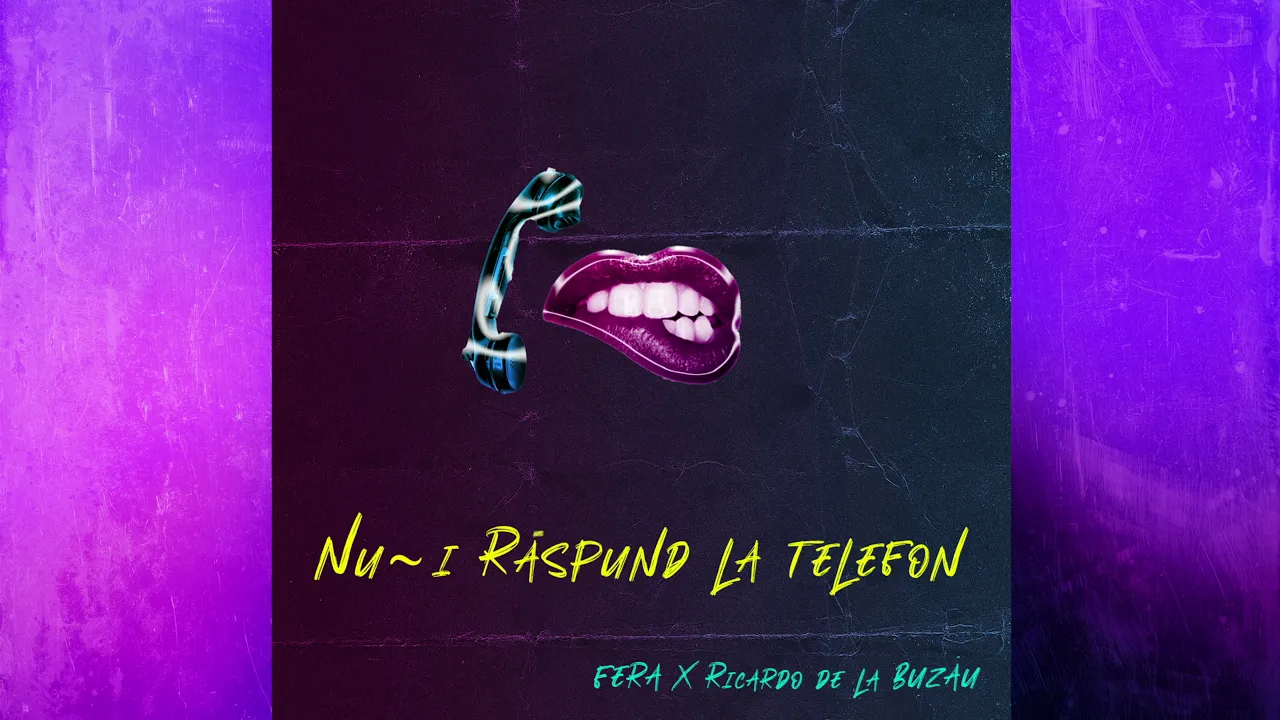 FERA x Ricardo de la Buzau - Nu-i Raspund La Telefon (Original Radio Edit)