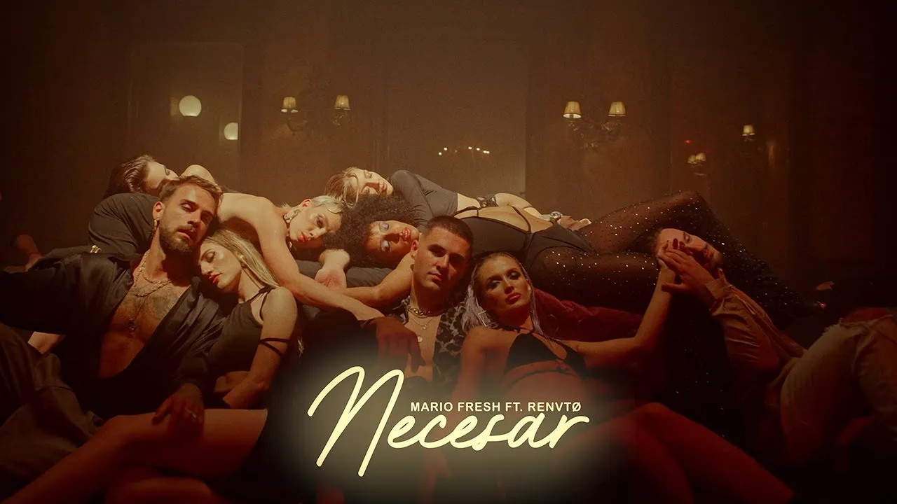 Mario Fresh x Renvto - Necesar (Videoclip Full HD)