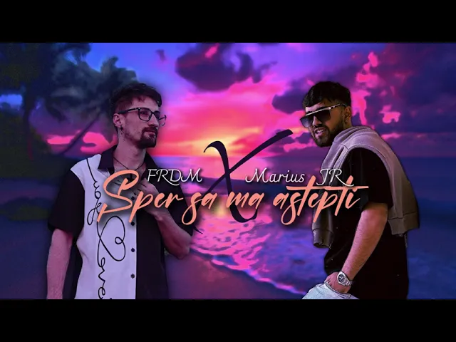 FRDM x Marius JR - Sper sa ma astepti