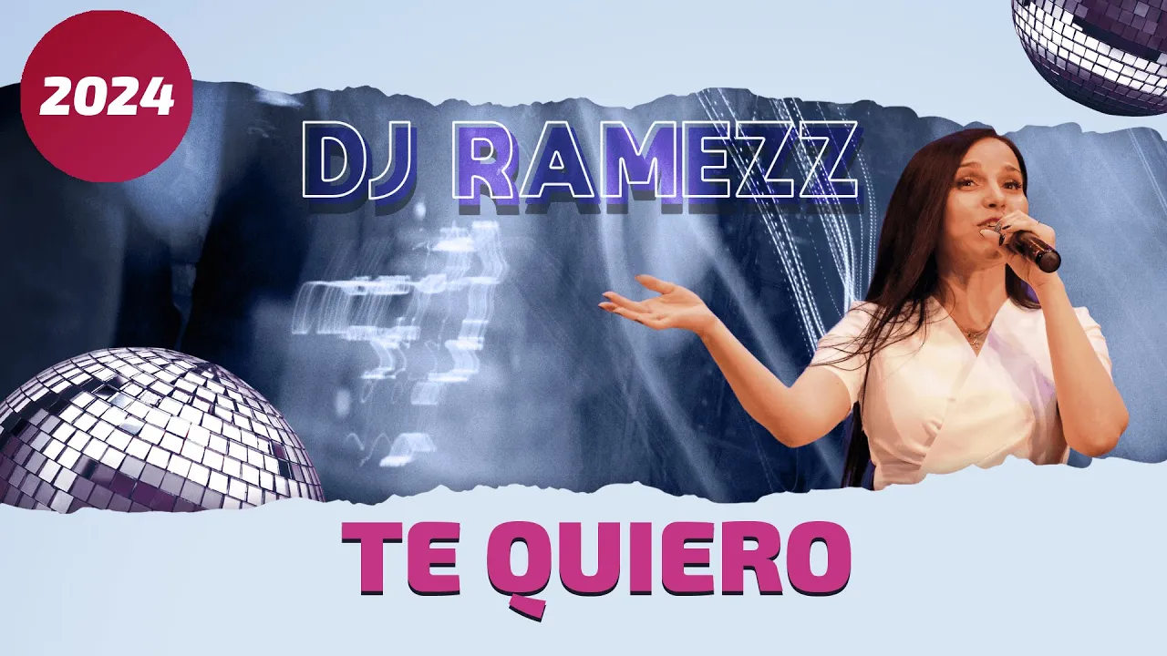 Dj Ramezz - Te Quiero 2024 (New Eurodance)