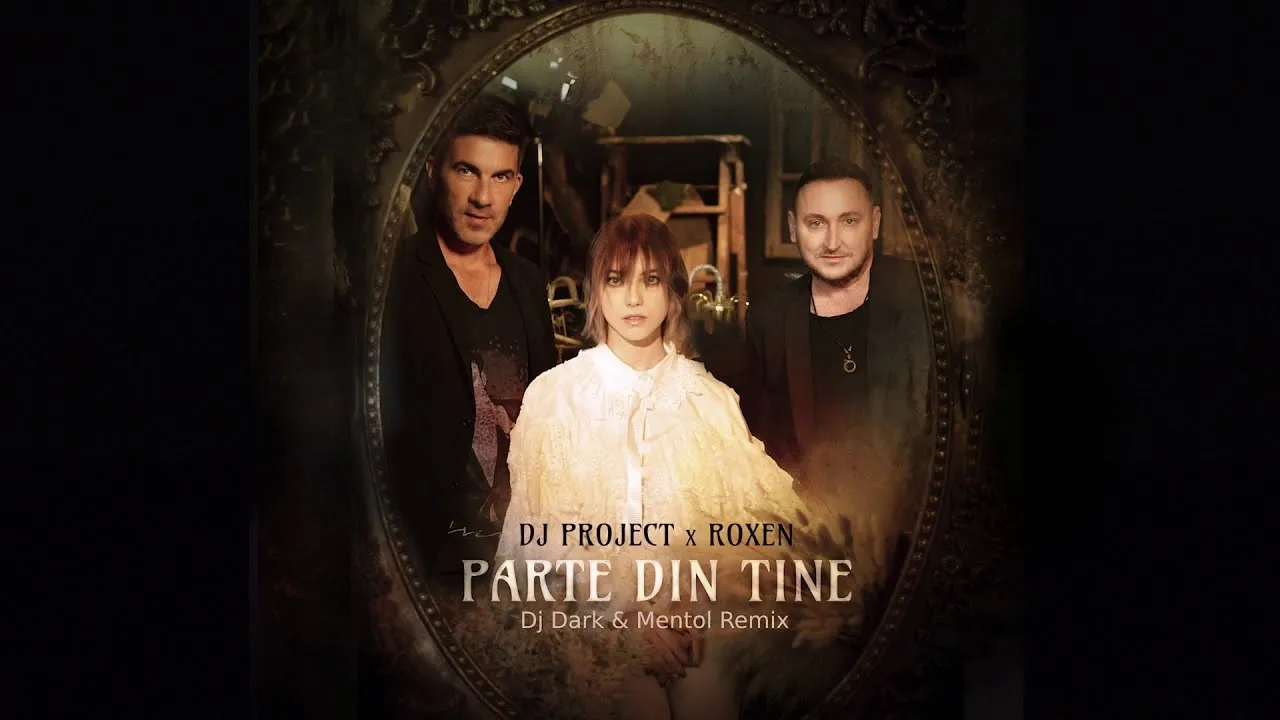 DJ Project x Roxen - Parte Din Tine (Dj Dark & Mentol Remix)