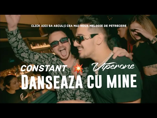 Constant x VIPERONE1 - Danseaza cu mine (Video Original)