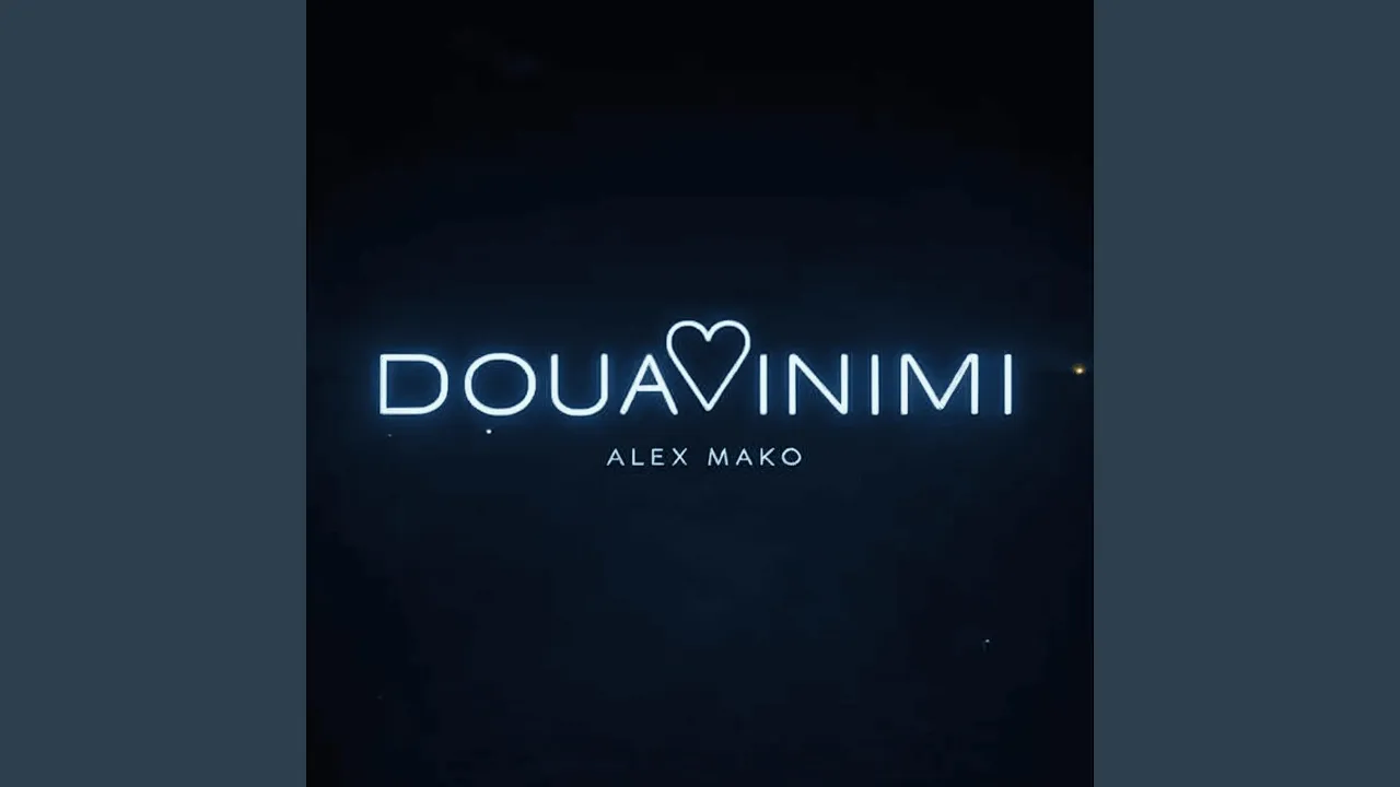 Alex Mako - Doua Inimi