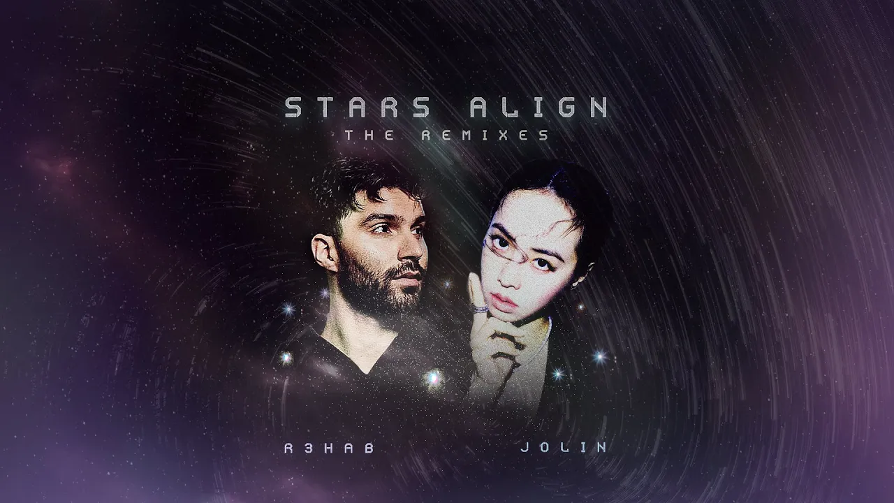 R3HAB & Jolin Tsai - Stars Align (FAULHABER Remix)