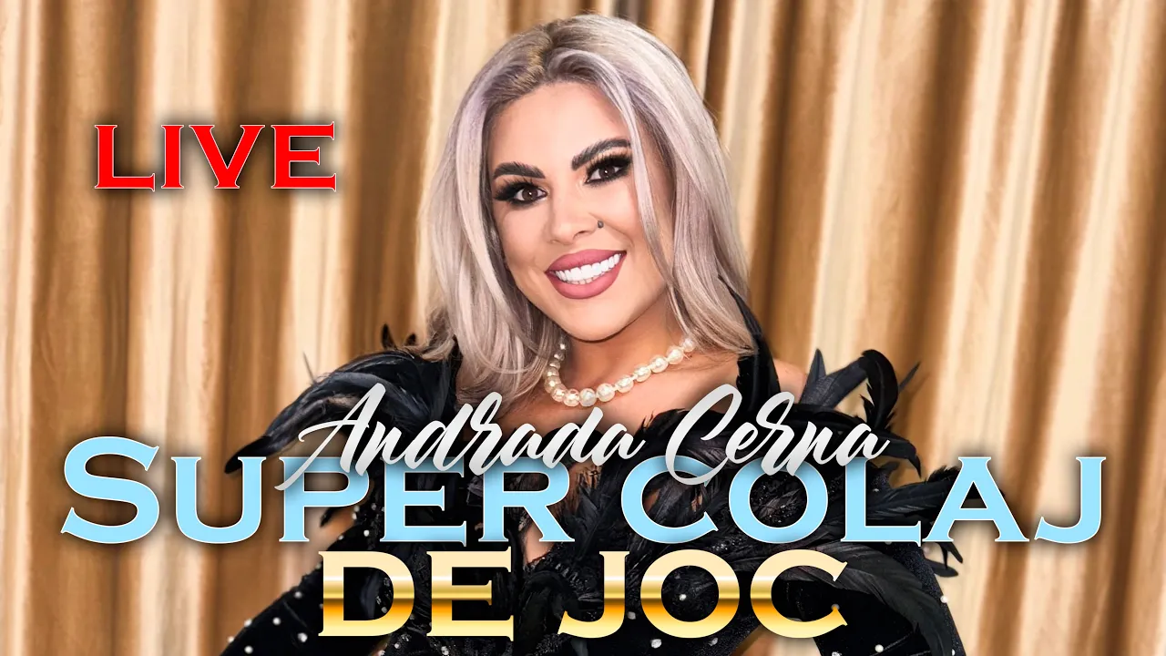 Andrada Cerna - Super colaj de Joc - LIVE 2024