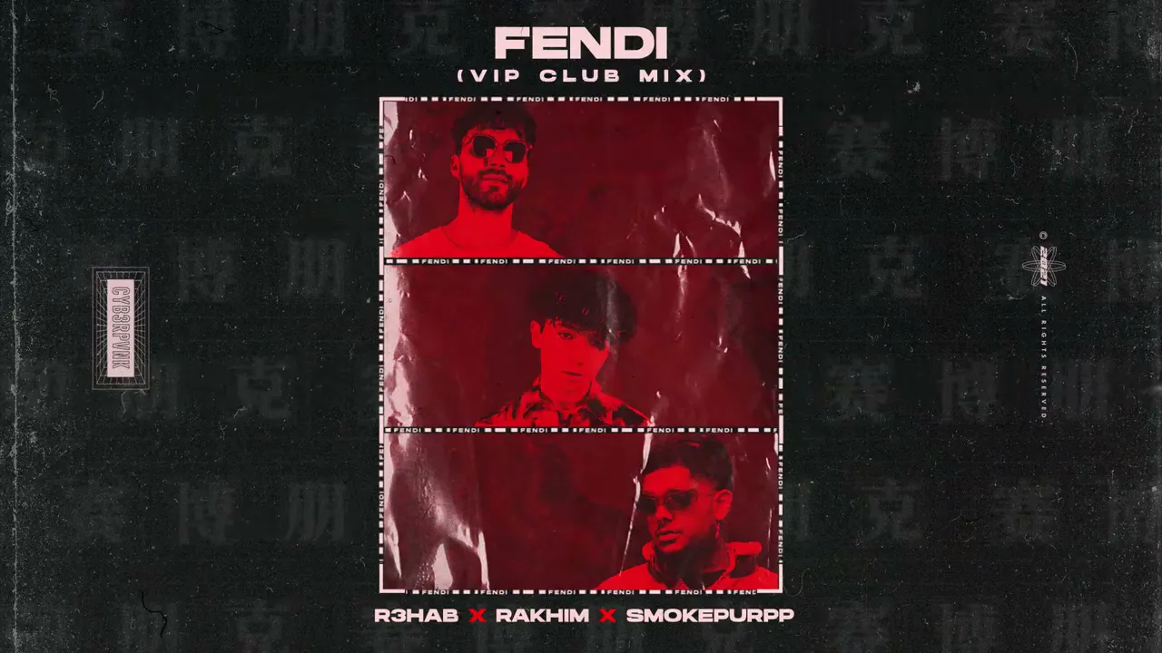 R3HAB x Rakhim x Smokepurpp - Fendi (VIP Club Mix)