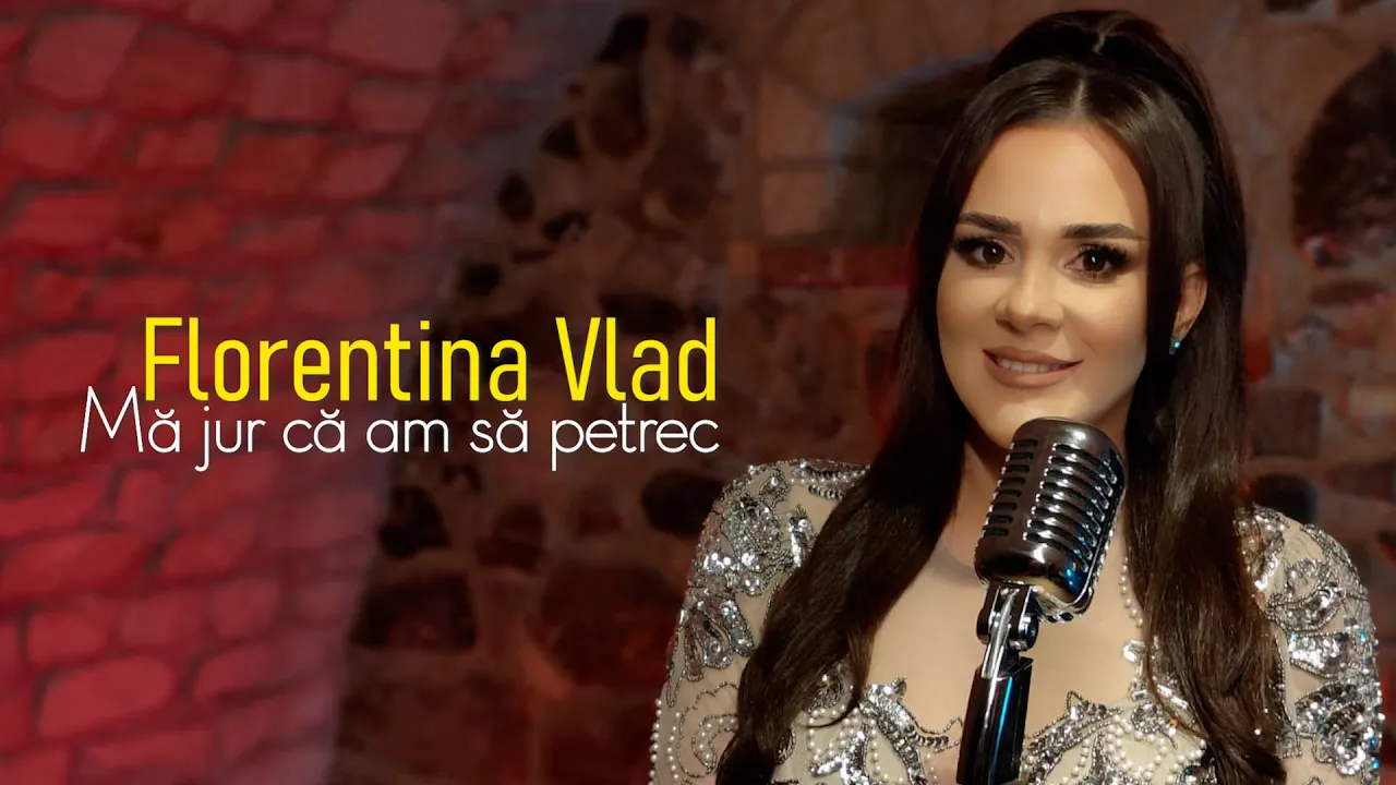 Florentina Vlad - Ma jur ca am sa petrec (Originala 2023)
