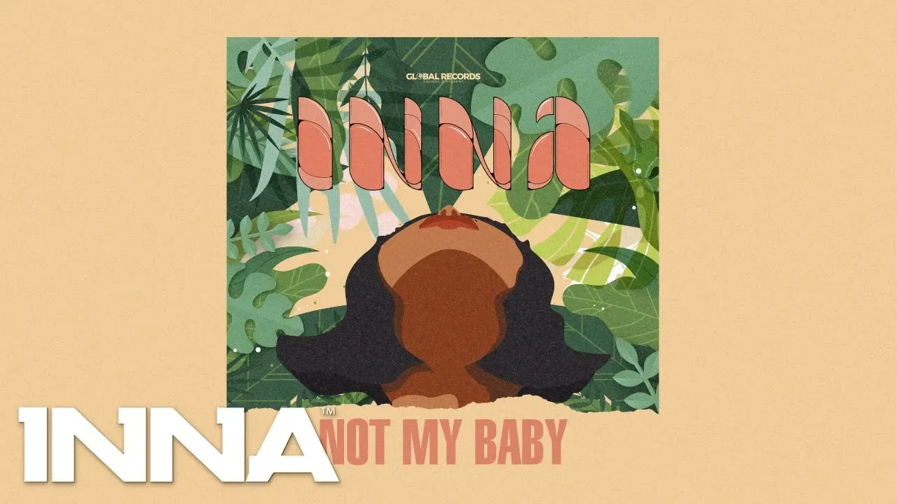 INNA - Not My Baby (Extended Version)