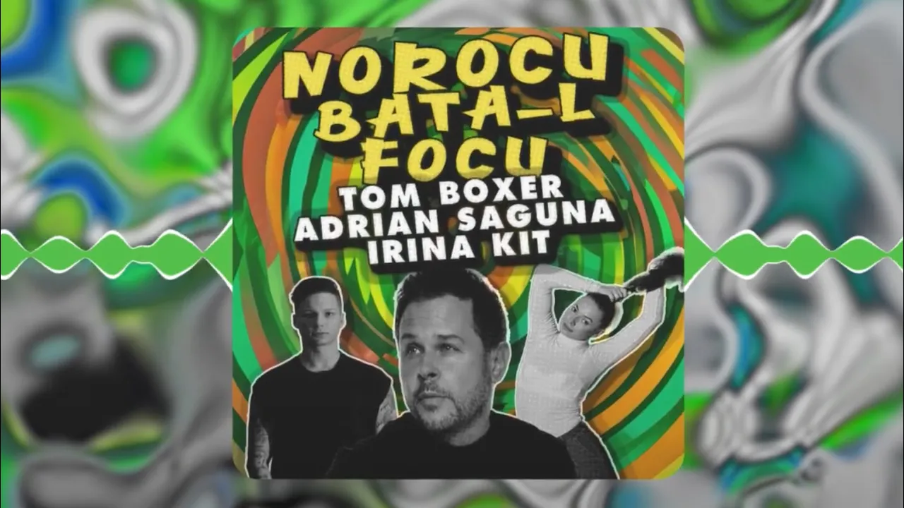 Tom Boxer x Adrian Saguna x Irina Kit - Norocu bata-l focu