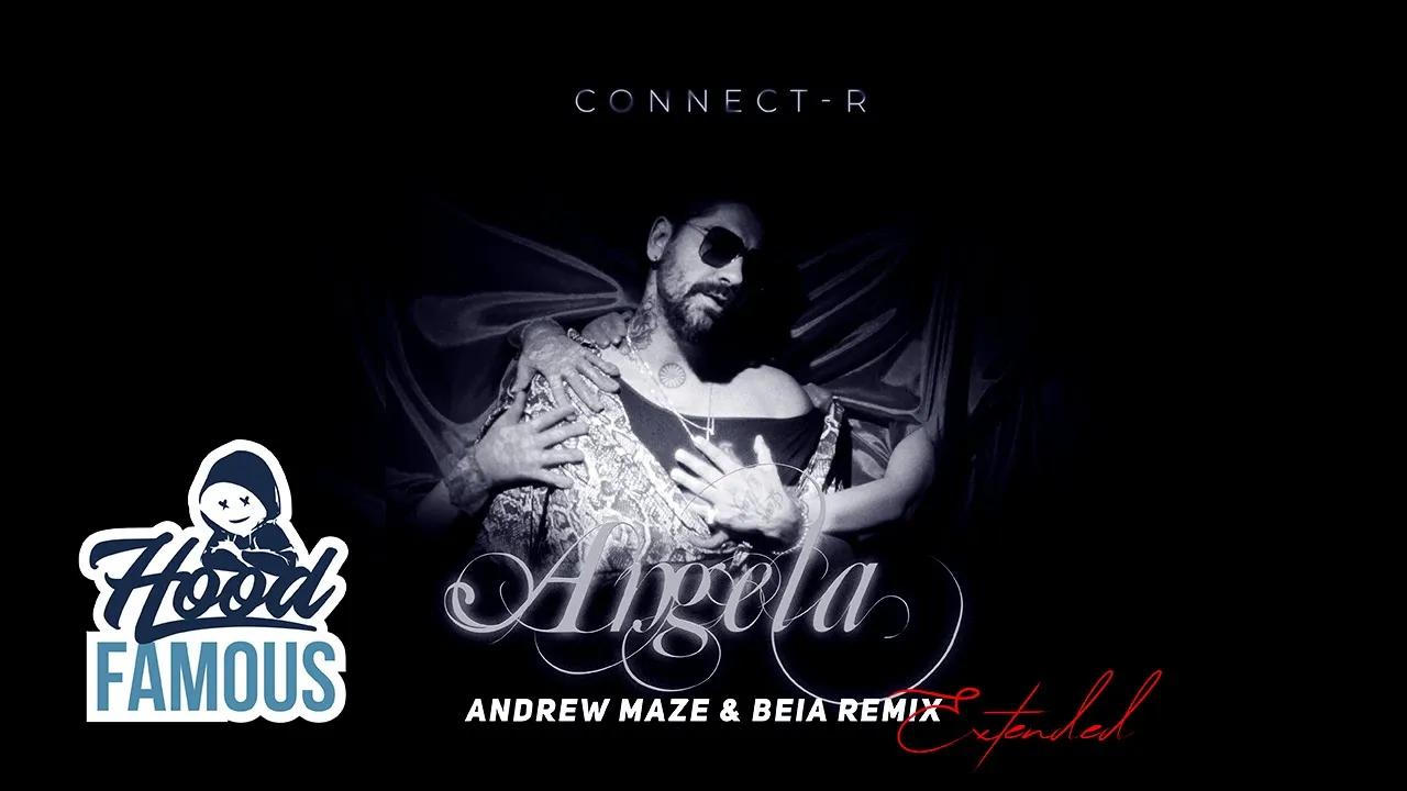 Connect-R - Angela (Andrew Maze & Beia Remix)(Extended)