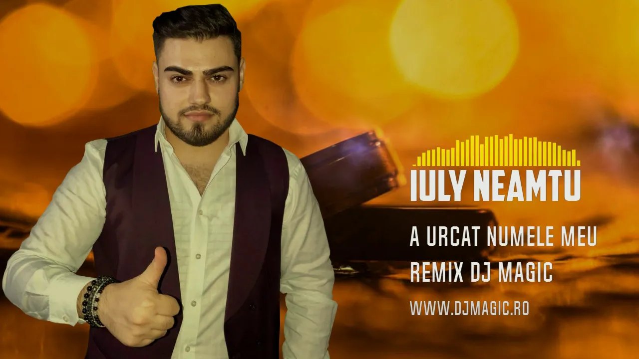 Iuly Neamtu - A urcat numele meu REMIX (2019 Havva