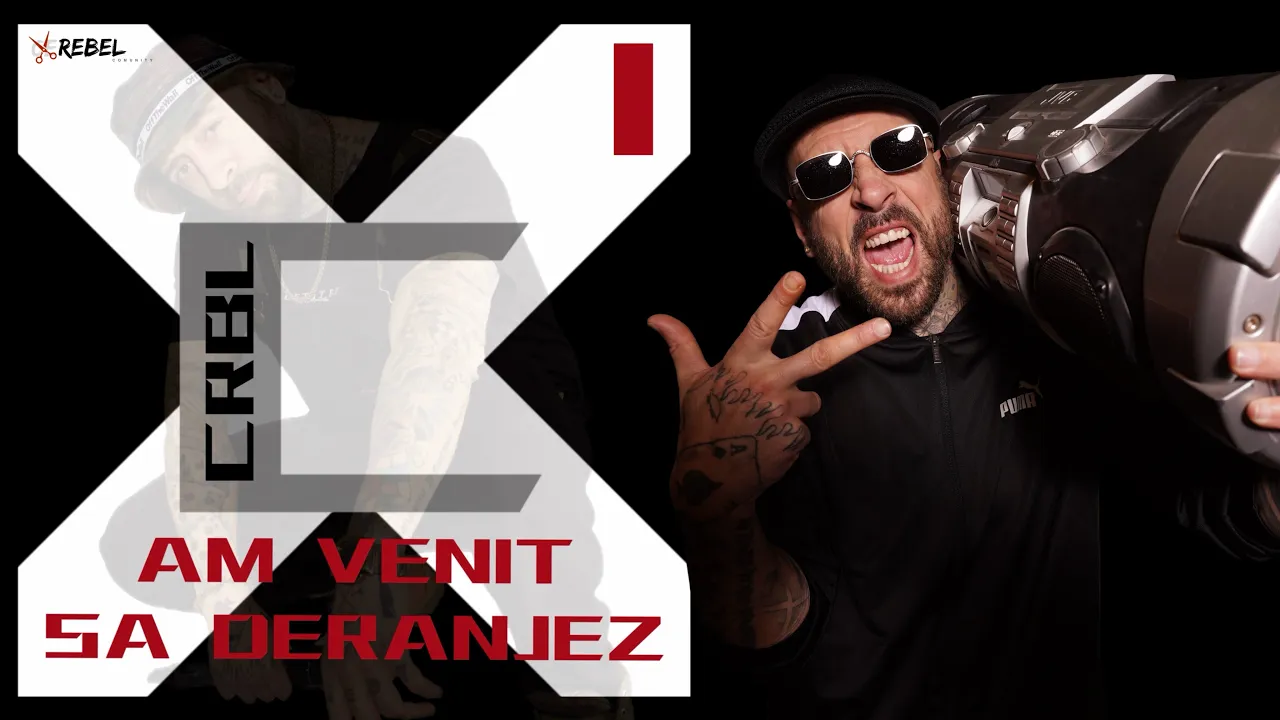 CRBL - AM VENIT SA DERANJEZ