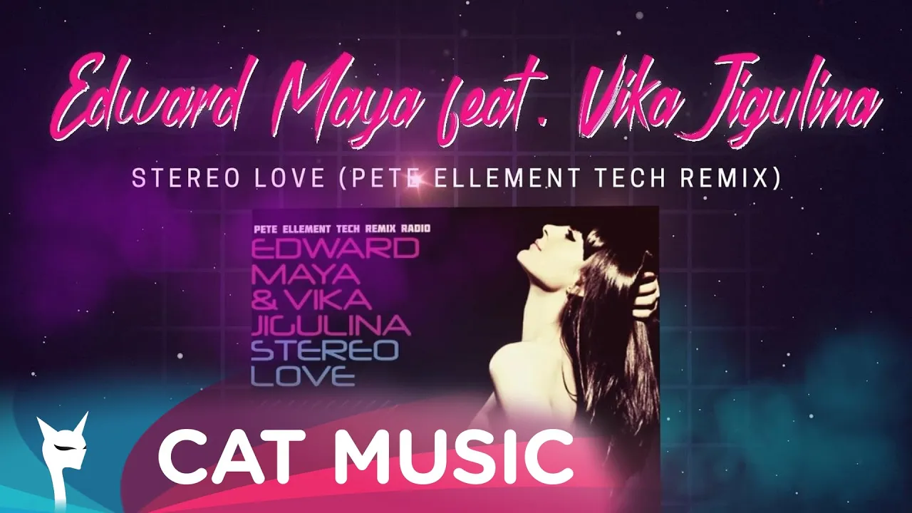 Edward Maya x Vika Jigulina - Stereo Love (Pete Ellement Tech Remix)