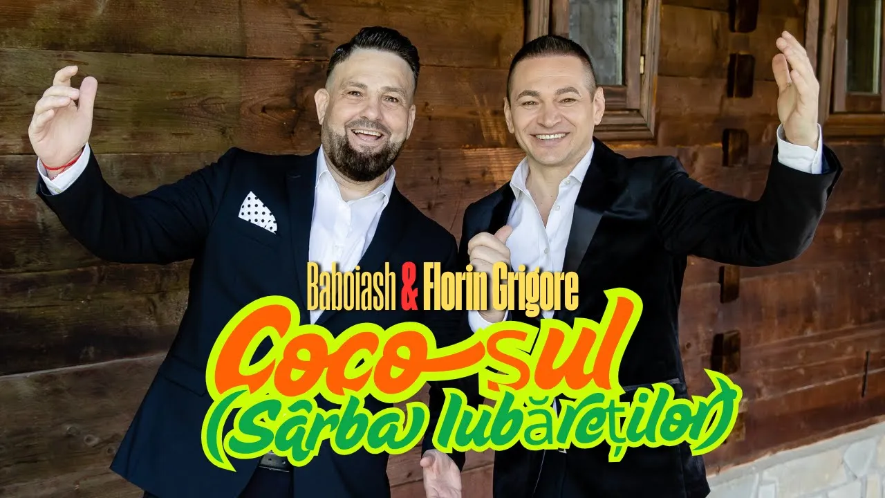 Baboiash & Florin Grigore - COCOSUL (Sarba Iubaretilor)
