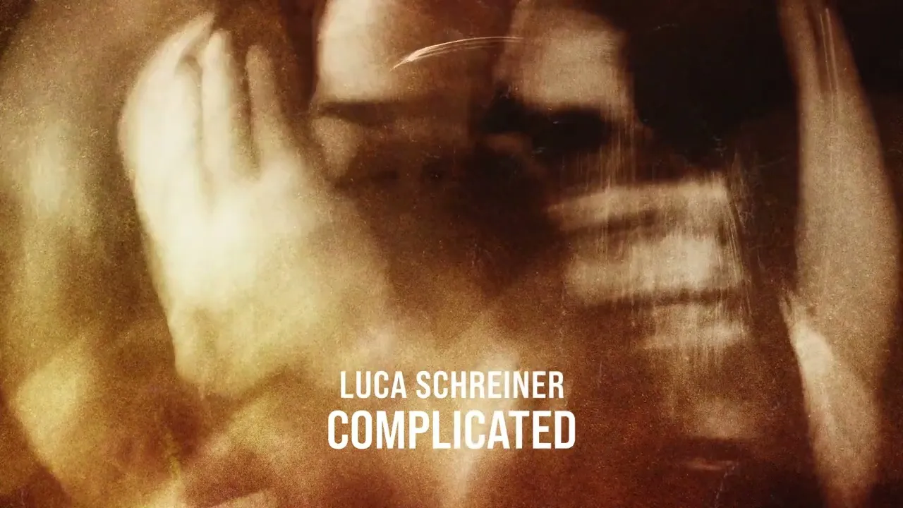 Luca Schreiner - Complicated