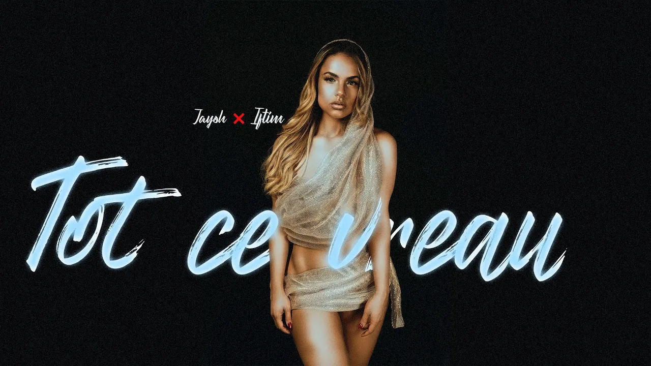 Jayoh x IFTIM - Tot ce vreau (Original Radio Edit)