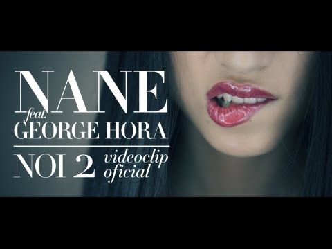 Nane feat. George Hora - NOI 2 (Original Radio Edit)