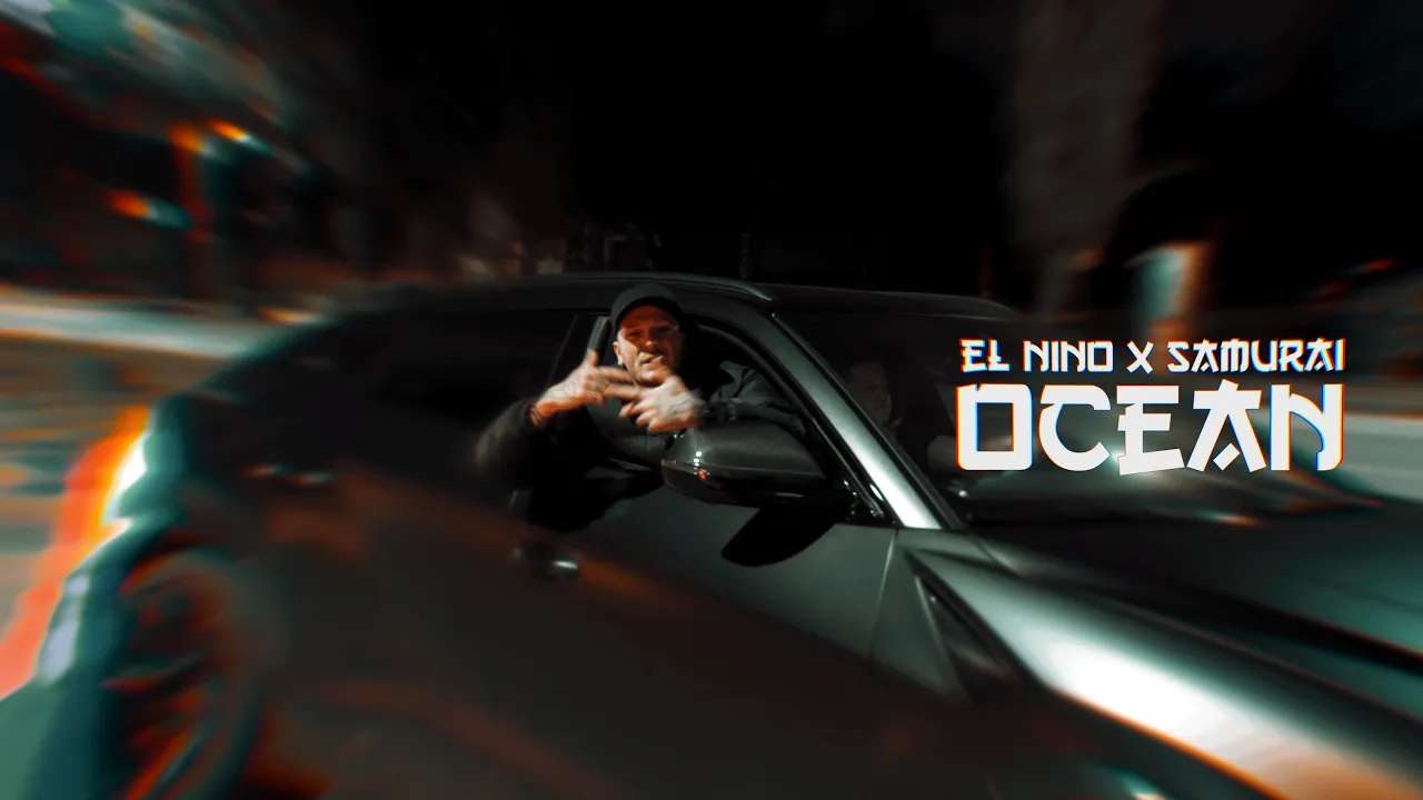 El Nino x Samurai - OCEAN (Original Radio Edit)