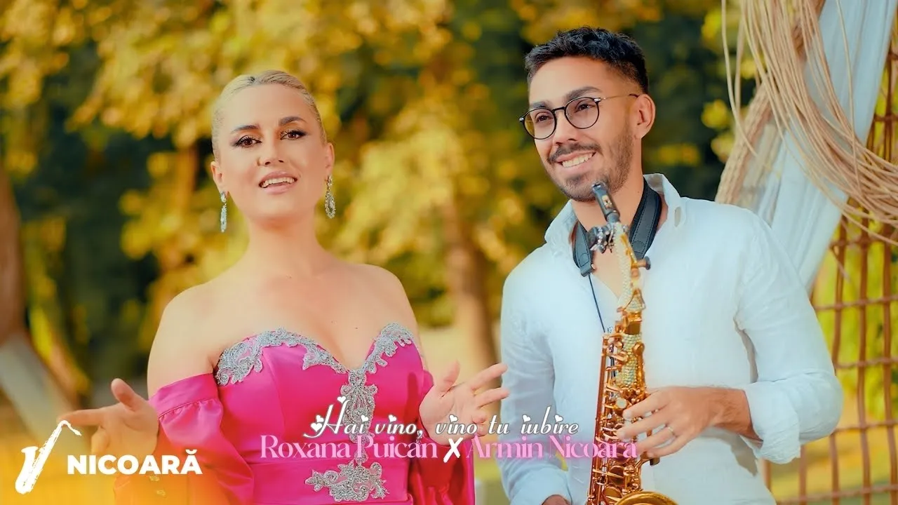 Roxana Puican x Armin Nicoara - Hai vino, vino tu iubire (Video Original)