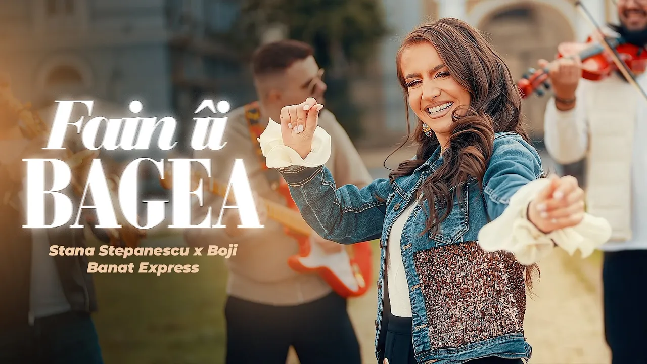 Stana Stepanescu x Boji x Banat Express - Fain ii bagea