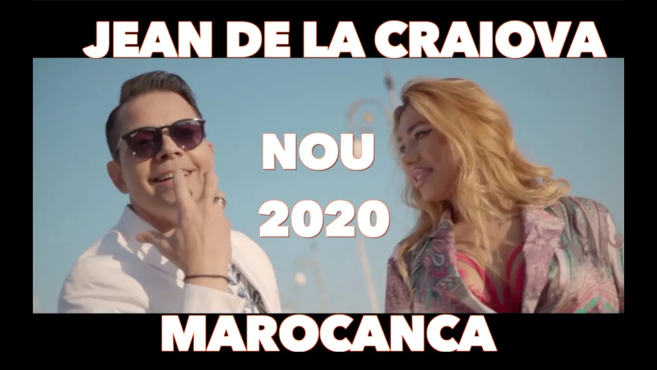 Jean de la Craiova - Marocanca (Originala 2020)