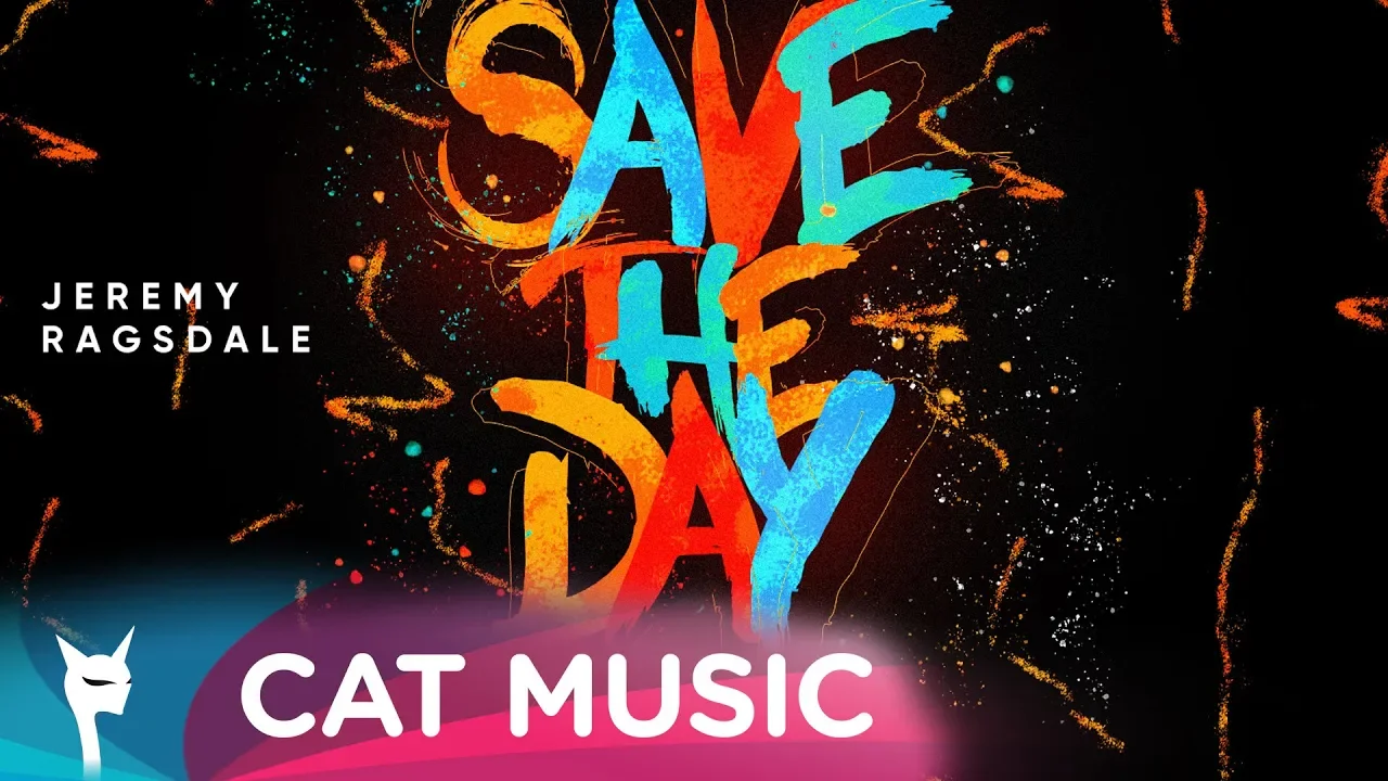 Jeremy Ragsdale - Save the day (Original Radio Edit)