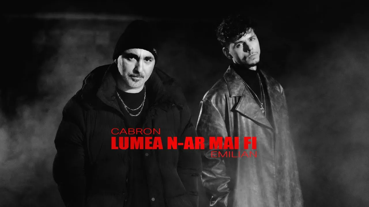CABRON feat. Emilian - Lumea n-ar mai fi
