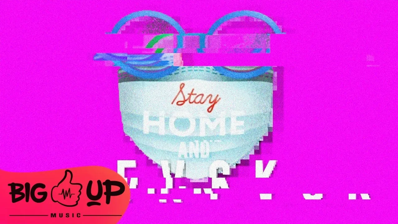 Boy - Stay Home & FVCK (Original Radio Edit)