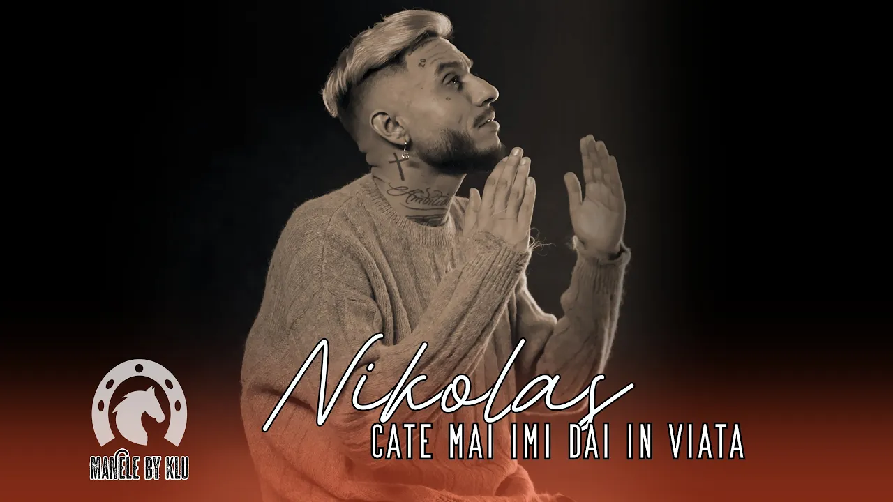 Nikolas - Cate mai imi dai in viata